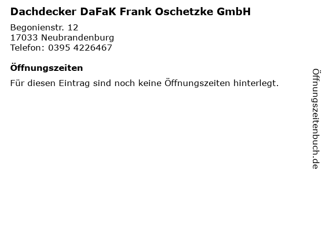 Dachdecker DaFaK Frank Oschetzke GmbH in Neubrandenburg: Adresse und Öffnungszeiten