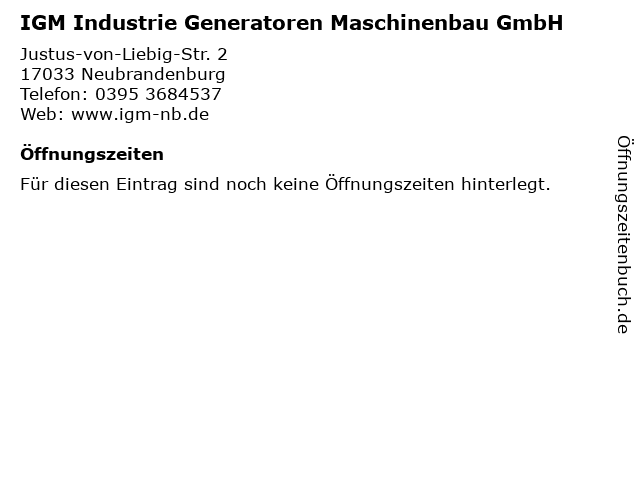 IGM Industrie Generatoren Maschinenbau GmbH in Neubrandenburg: Adresse und Öffnungszeiten