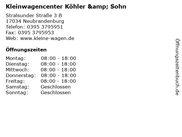 Kleinwagencenter Köhler & Sohn in Neubrandenburg: Adresse und Öffnungszeiten