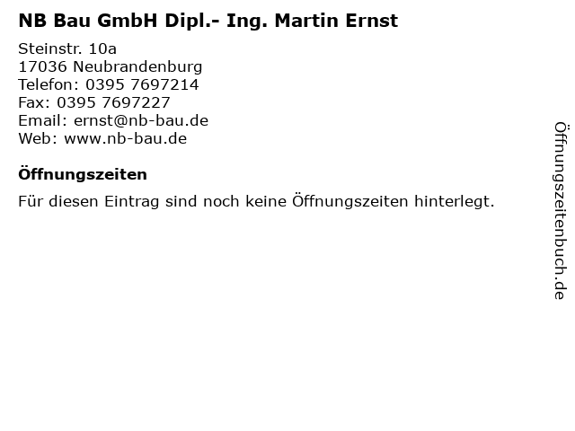NB Bau GmbH Dipl.- Ing. Martin Ernst in Neubrandenburg: Adresse und Öffnungszeiten