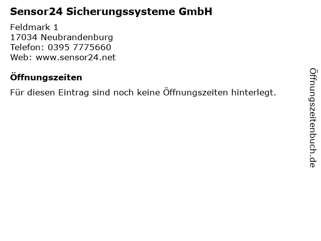 Sensor24 Sicherungssysteme GmbH in Neubrandenburg: Adresse und Öffnungszeiten