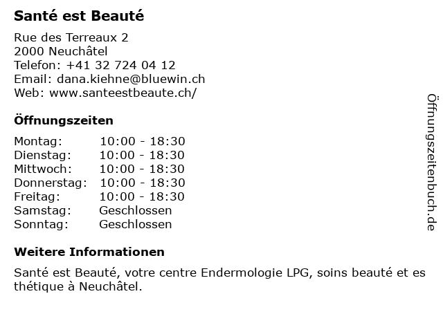 Santé est Beauté in Neuchâtel: Adresse und Öffnungszeiten
