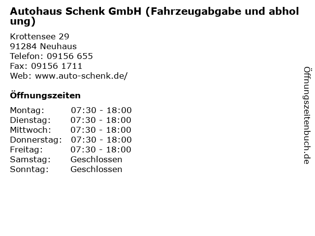Autohaus Schenk GmbH (Fahrzeugabgabe und abholung) in Neuhaus: Adresse und Öffnungszeiten