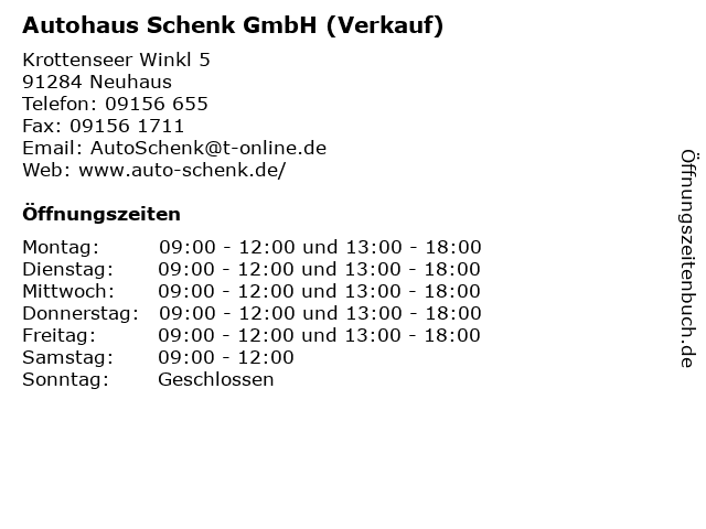Autohaus Schenk GmbH (Verkauf) in Neuhaus: Adresse und Öffnungszeiten