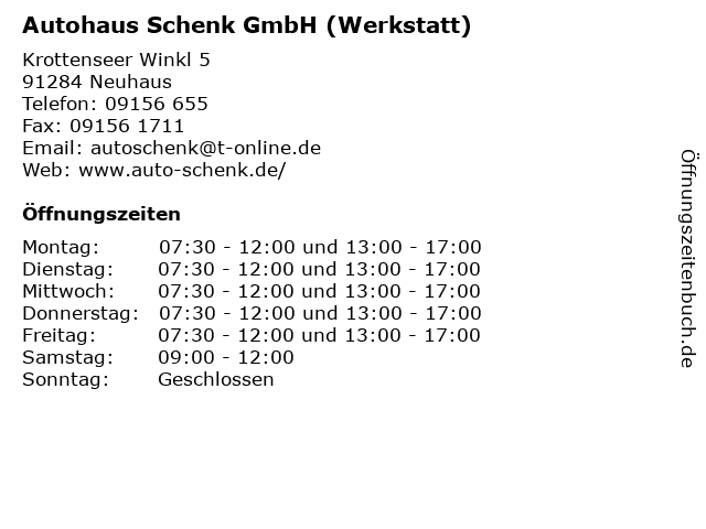 Autohaus Schenk GmbH (Werkstatt) in Neuhaus: Adresse und Öffnungszeiten