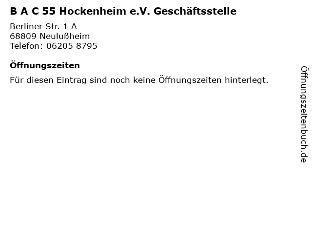 B A C 55 Hockenheim e.V. Geschäftsstelle in Neulußheim: Adresse und Öffnungszeiten
