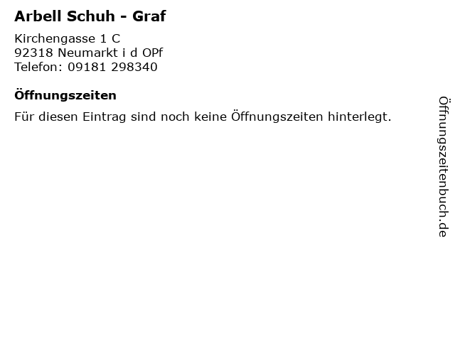 Arbell Schuh - Graf in Neumarkt i d OPf: Adresse und Öffnungszeiten
