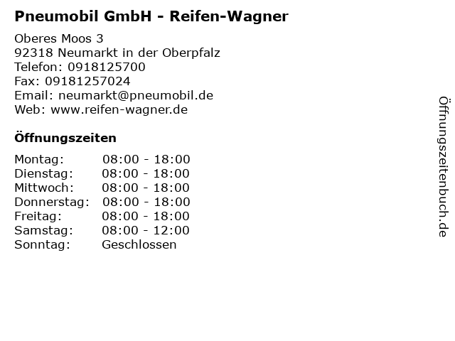 Pneumobil GmbH - Reifen-Wagner in Neumarkt in der Oberpfalz: Adresse und Öffnungszeiten