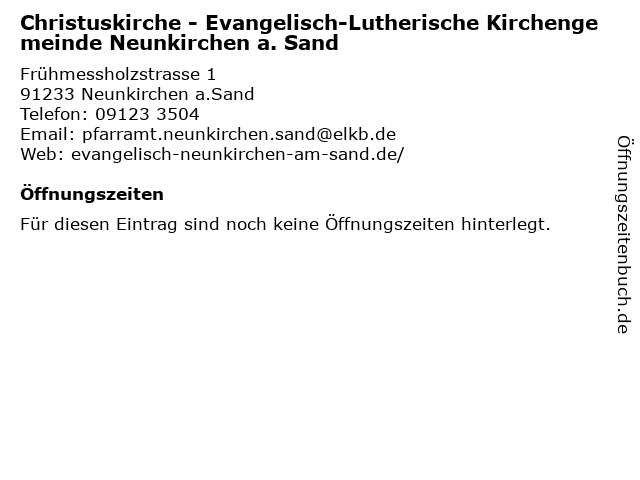 Christuskirche - Evangelisch-Lutherische Kirchengemeinde Neunkirchen a. Sand in Neunkirchen a.Sand: Adresse und Öffnungszeiten
