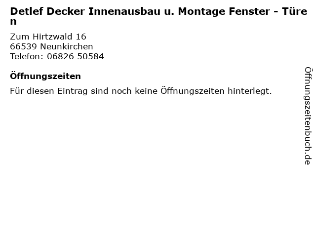 Detlef Decker Innenausbau u. Montage Fenster - Türen in Neunkirchen: Adresse und Öffnungszeiten