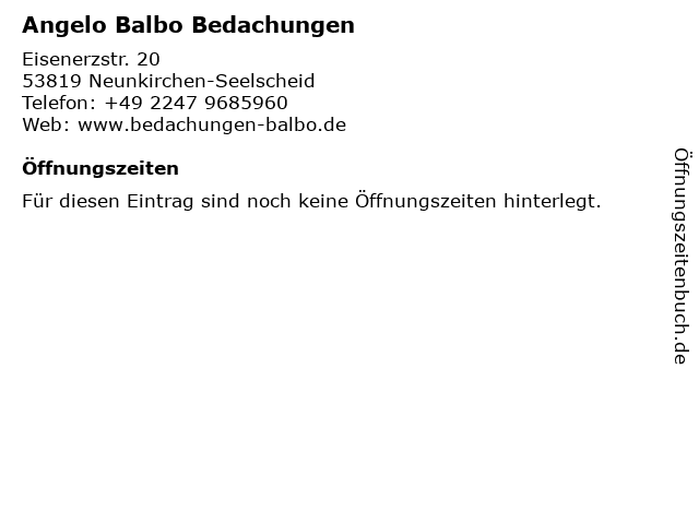 Angelo Balbo Bedachungen in Neunkirchen-Seelscheid: Adresse und Öffnungszeiten