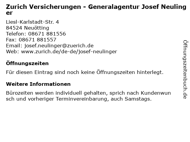 Zurich Versicherungen - Generalagentur Josef Neulinger in Neuötting: Adresse und Öffnungszeiten