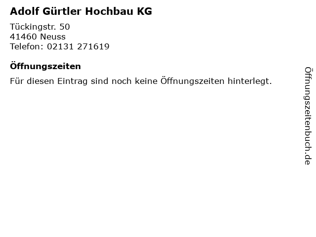 Adolf Gürtler Hochbau KG in Neuss: Adresse und Öffnungszeiten