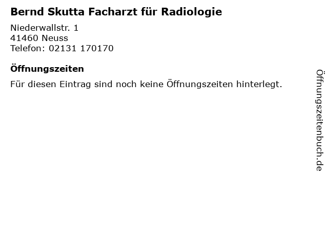 Bernd Skutta Facharzt für Radiologie in Neuss: Adresse und Öffnungszeiten