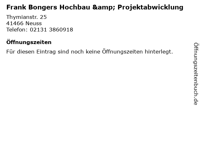 Frank Bongers Hochbau & Projektabwicklung in Neuss: Adresse und Öffnungszeiten