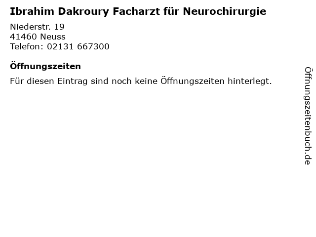 Ibrahim Dakroury Facharzt für Neurochirurgie in Neuss: Adresse und Öffnungszeiten