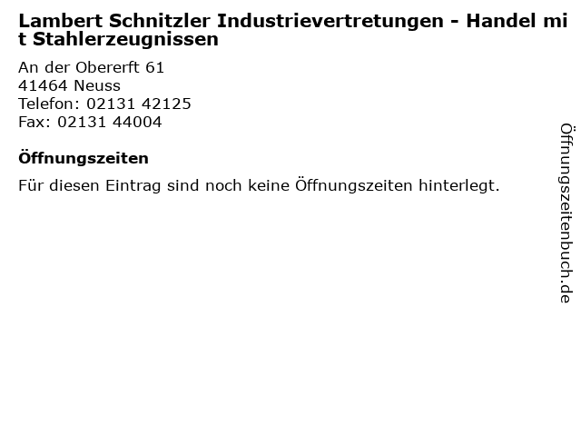 Lambert Schnitzler Industrievertretungen - Handel mit Stahlerzeugnissen in Neuss: Adresse und Öffnungszeiten