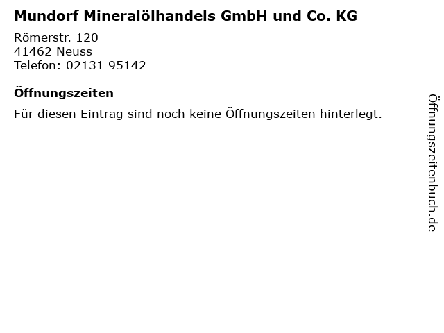 Mundorf Mineralölhandels GmbH und Co. KG in Neuss: Adresse und Öffnungszeiten