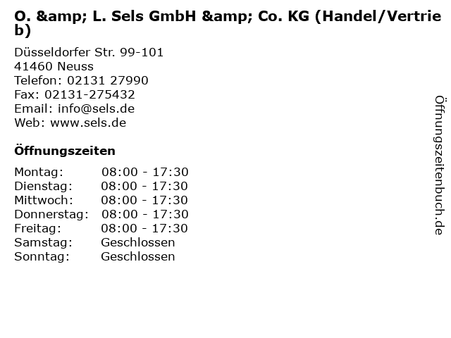 O. & L. Sels GmbH & Co. KG (Handel/Vertrieb) in Neuss: Adresse und Öffnungszeiten