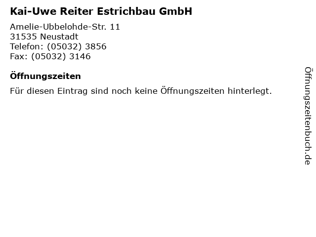 Kai-Uwe Reiter Estrichbau GmbH in Neustadt: Adresse und Öffnungszeiten