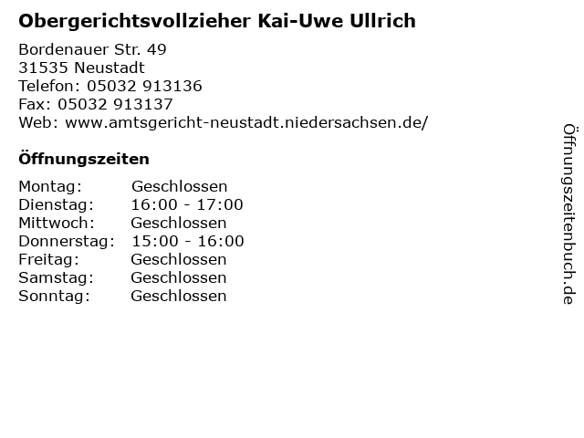 Obergerichtsvollzieher Kai-Uwe Ullrich in Neustadt: Adresse und Öffnungszeiten