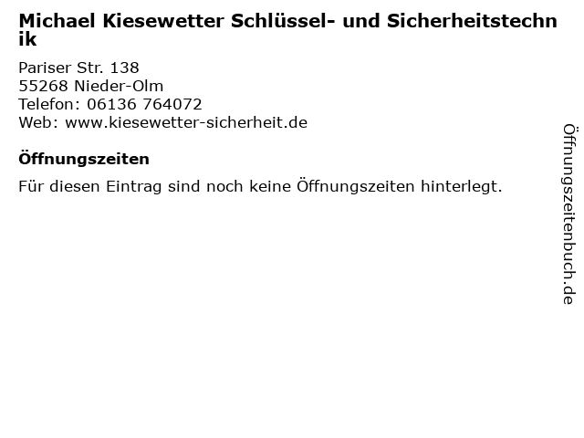 Michael Kiesewetter Schlüssel- und Sicherheitstechnik in Nieder-Olm: Adresse und Öffnungszeiten