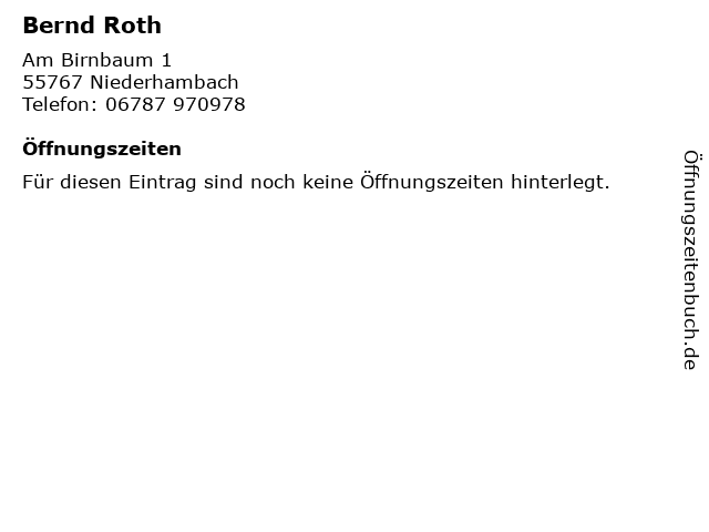 Bernd Roth in Niederhambach: Adresse und Öffnungszeiten