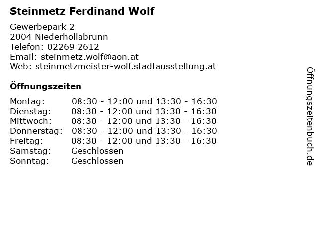 Steinmetz Ferdinand Wolf in Niederhollabrunn: Adresse und Öffnungszeiten