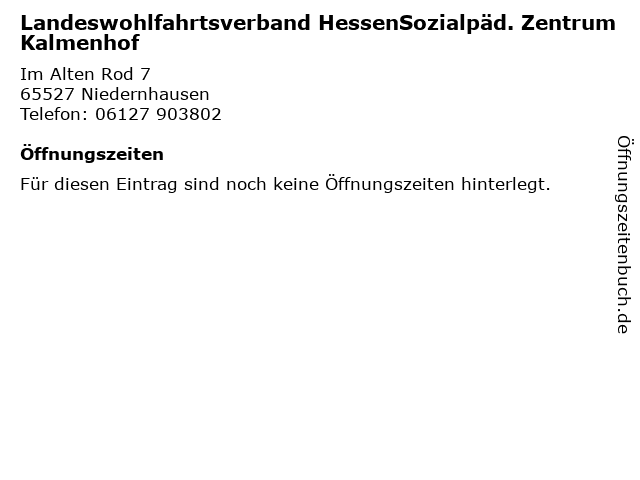 Landeswohlfahrtsverband HessenSozialpäd. Zentrum Kalmenhof in Niedernhausen: Adresse und Öffnungszeiten