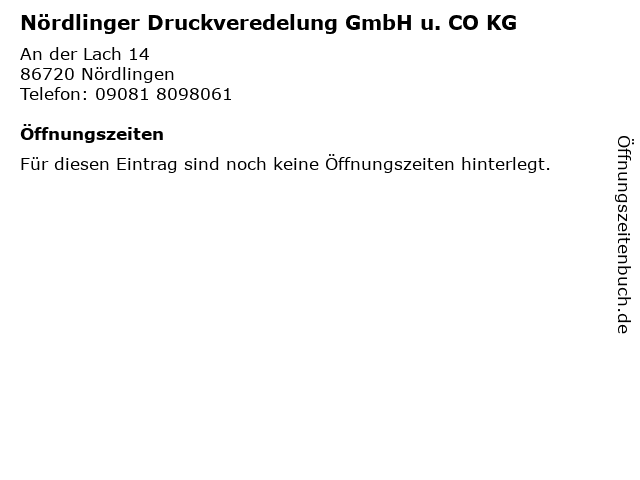 Nördlinger Druckveredelung GmbH u. CO KG in Nördlingen: Adresse und Öffnungszeiten