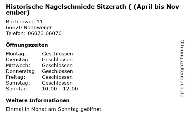 Historische Nagelschmiede Sitzerath ( (April bis November) in Nonnweiler: Adresse und Öffnungszeiten