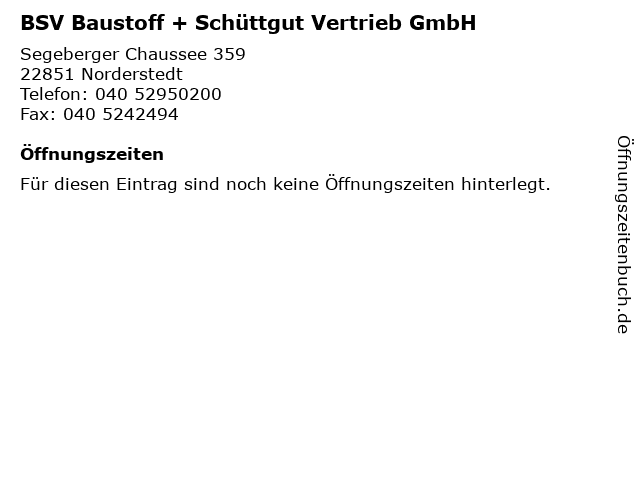 BSV Baustoff + Schüttgut Vertrieb GmbH in Norderstedt: Adresse und Öffnungszeiten