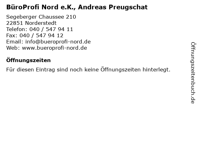 BüroProfi Nord e.K., Andreas Preugschat in Norderstedt: Adresse und Öffnungszeiten