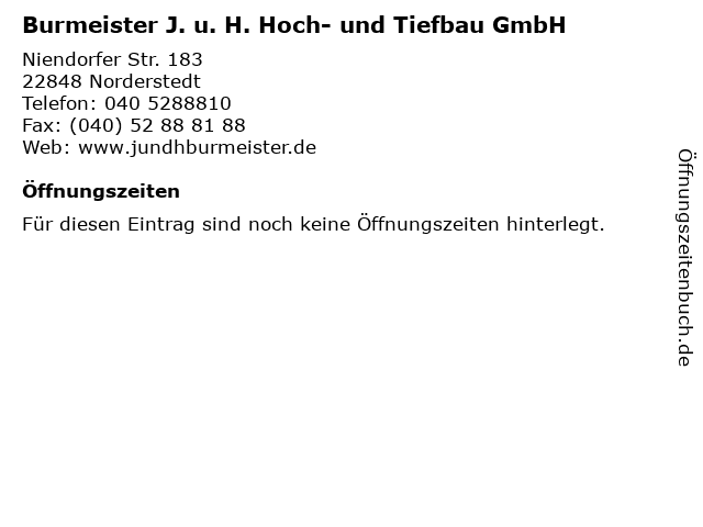 Burmeister J. u. H. Hoch- und Tiefbau GmbH in Norderstedt: Adresse und Öffnungszeiten
