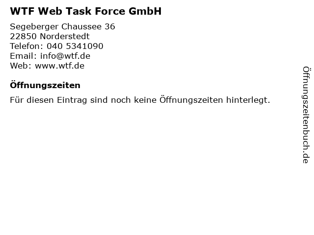 WTF Web Task Force GmbH in Norderstedt: Adresse und Öffnungszeiten