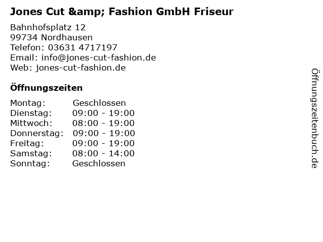 Jones Cut & Fashion GmbH Friseur in Nordhausen: Adresse und Öffnungszeiten