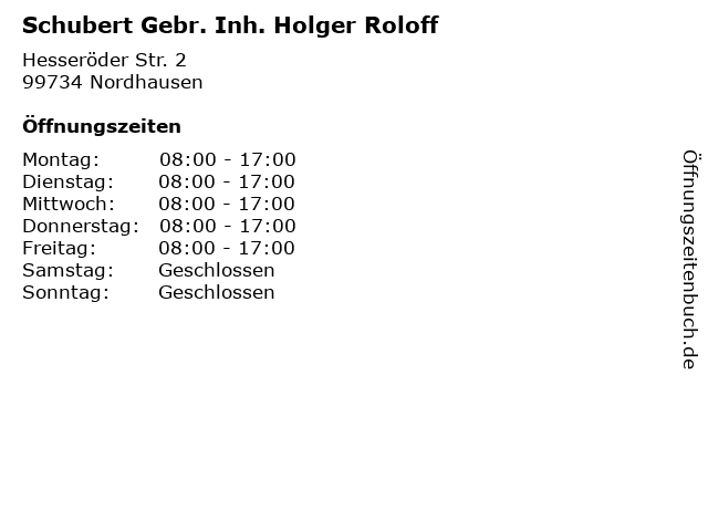 Schubert Gebr. Inh. Holger Roloff in Nordhausen: Adresse und Öffnungszeiten