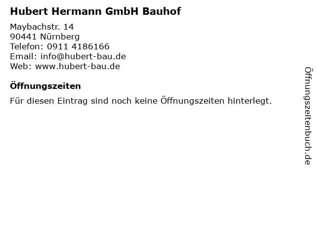 Hubert Hermann GmbH Bauhof in Nürnberg: Adresse und Öffnungszeiten
