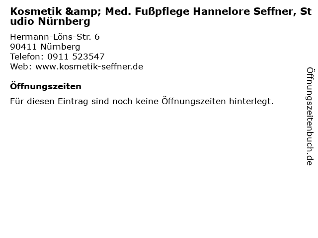 Kosmetik & Med. Fußpflege Hannelore Seffner, Studio Nürnberg in Nürnberg: Adresse und Öffnungszeiten
