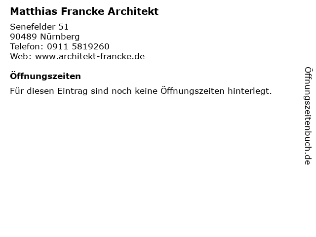 Matthias Francke Architekt in Nürnberg: Adresse und Öffnungszeiten