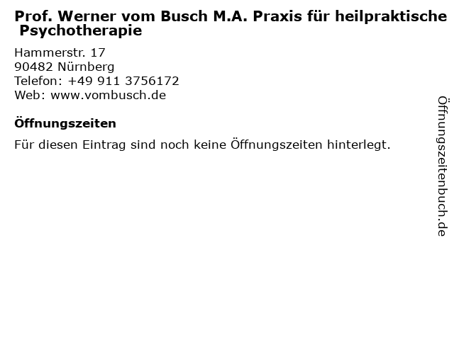 Prof. Werner vom Busch M.A. Praxis für heilpraktische Psychotherapie in Nürnberg: Adresse und Öffnungszeiten