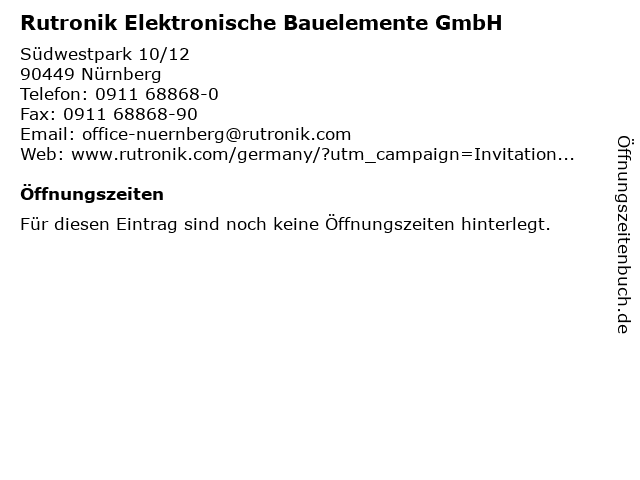 Rutronik Elektronische Bauelemente GmbH in Nürnberg: Adresse und Öffnungszeiten