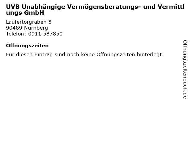 UVB Unabhängige Vermögensberatungs- und Vermittlungs GmbH in Nürnberg: Adresse und Öffnungszeiten