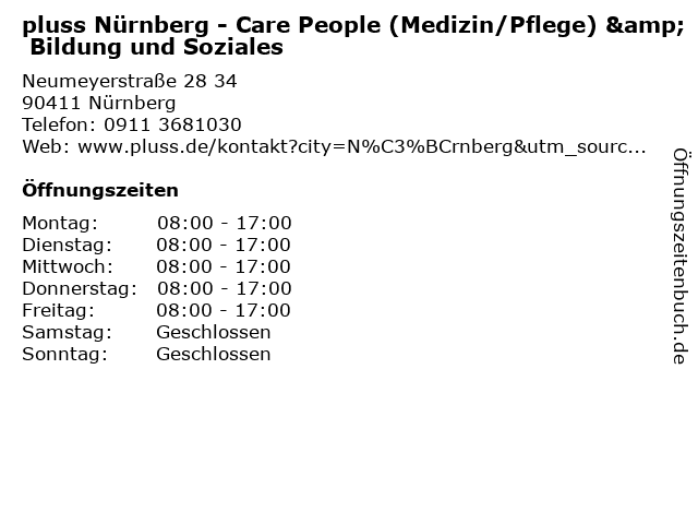 pluss Nürnberg - Care People (Medizin/Pflege) & Bildung und Soziales in Nürnberg: Adresse und Öffnungszeiten
