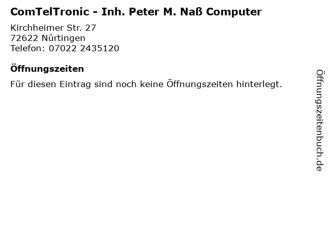 ComTelTronic - Inh. Peter M. Naß Computer in Nürtingen: Adresse und Öffnungszeiten