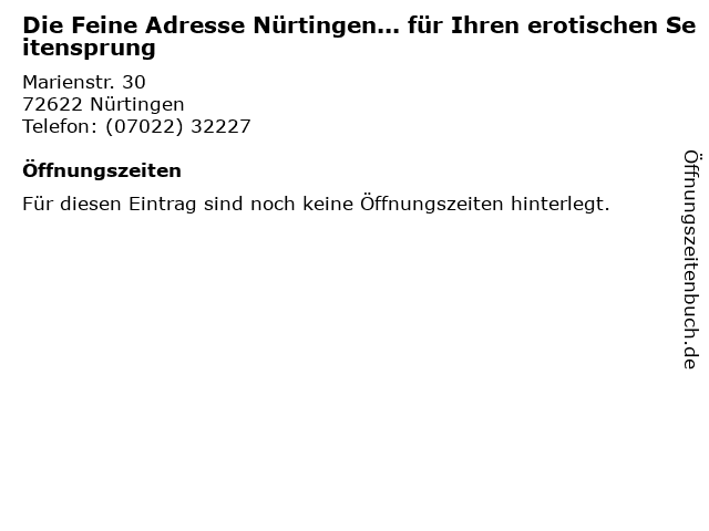 Die Feine Adresse Nürtingen... für Ihren erotischen Seitensprung in Nürtingen: Adresse und Öffnungszeiten
