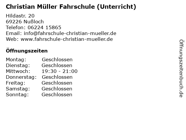 Christian Müller Fahrschule (Unterricht) in Nußloch: Adresse und Öffnungszeiten