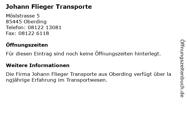 Johann Flieger Transporte in Oberding: Adresse und Öffnungszeiten
