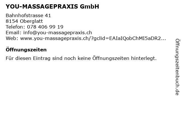 YOU-MASSAGEPRAXIS GmbH in Oberglatt: Adresse und Öffnungszeiten