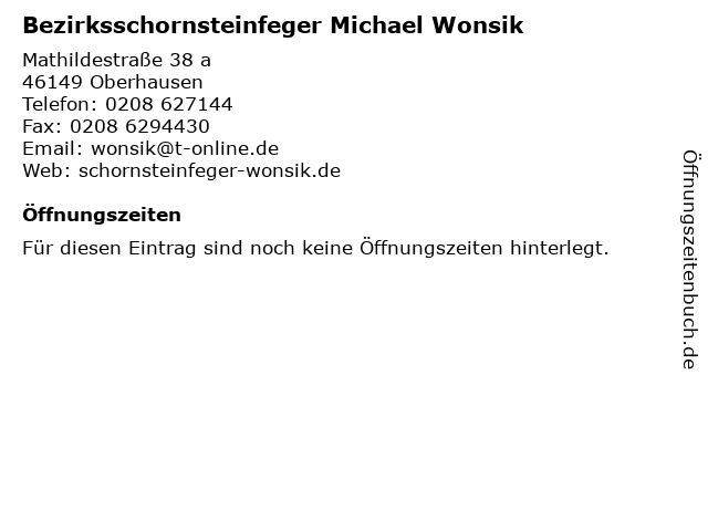 Bezirksschornsteinfeger Michael Wonsik in Oberhausen: Adresse und Öffnungszeiten